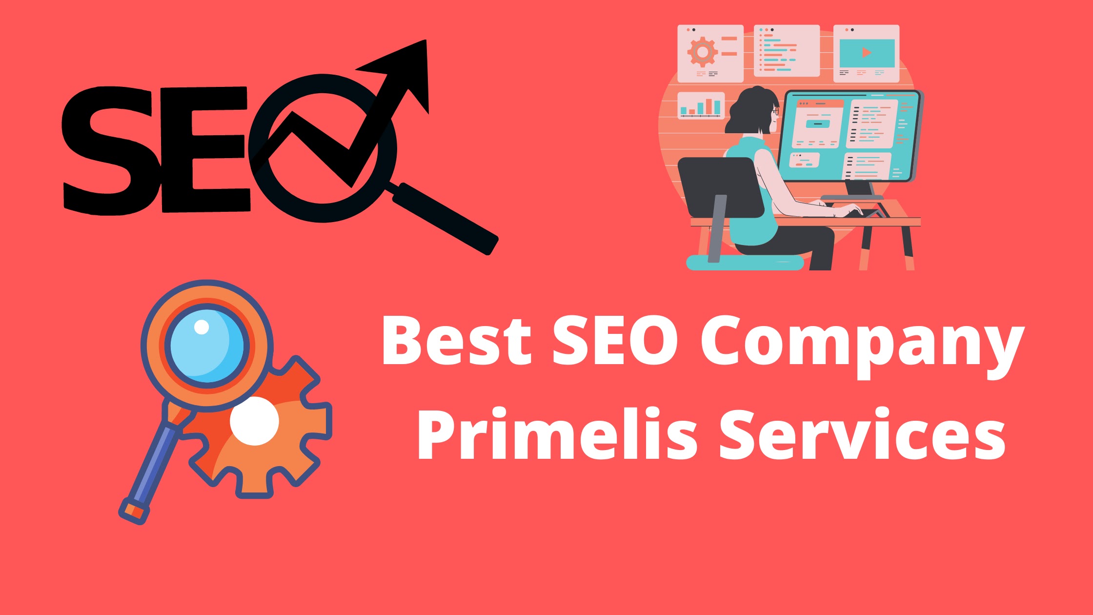 Best Seo Company Primelis: They Will Help To Rank Your Website In 2022