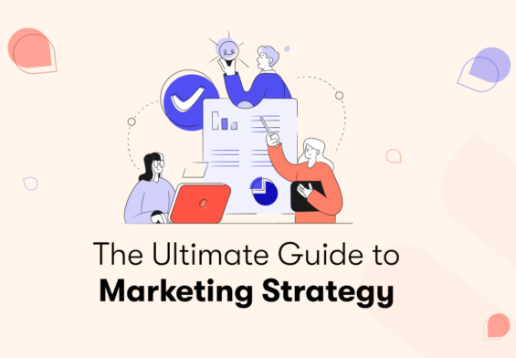 Making the Most of Your Marketing Strategies