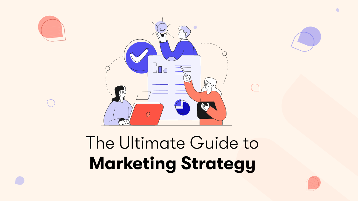 Making the Most of Your Marketing Strategies