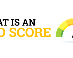 SEO Scores: Why You Need One & How To Get One