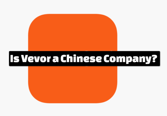 Is Vevor a Chinese Company